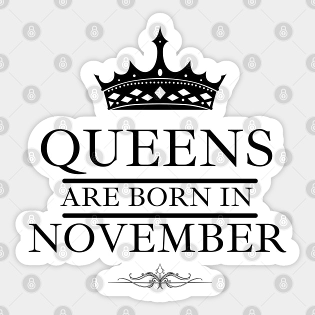 November Birthday Women Queens are Born. Font Black Sticker by NickDsigns